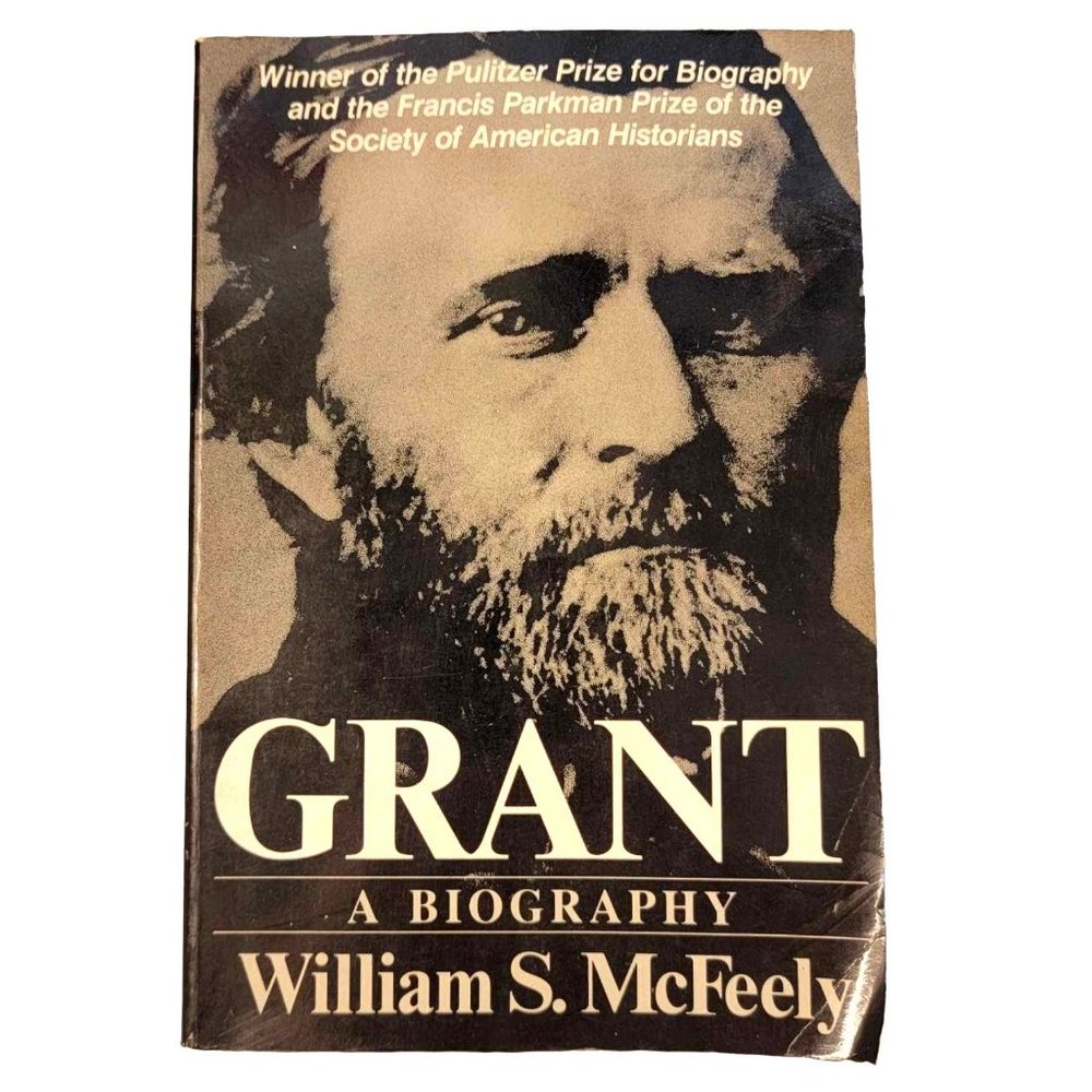 Vintage GRANT A Biography By William S McFeely 1982 Winner Of The Pulitzer Prize